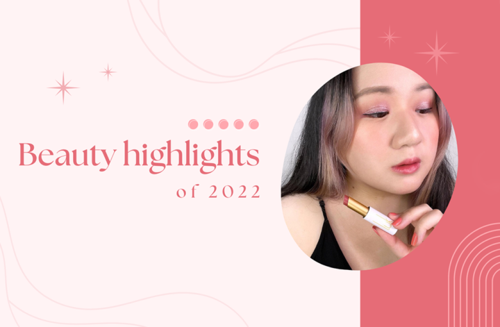 Beauty Highlights of 2022